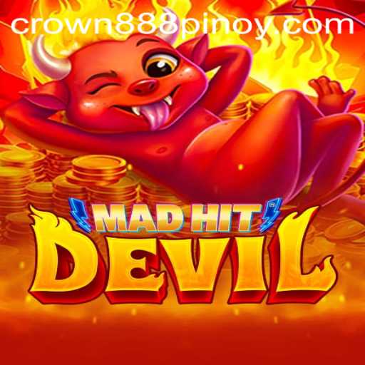 MadHitDevil: A Deep Dive Into the Thrilling New Game with CROWN 888 PH