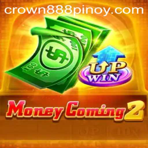 Exploring MoneyComing2: The Exciting World of CROWN 888 PH