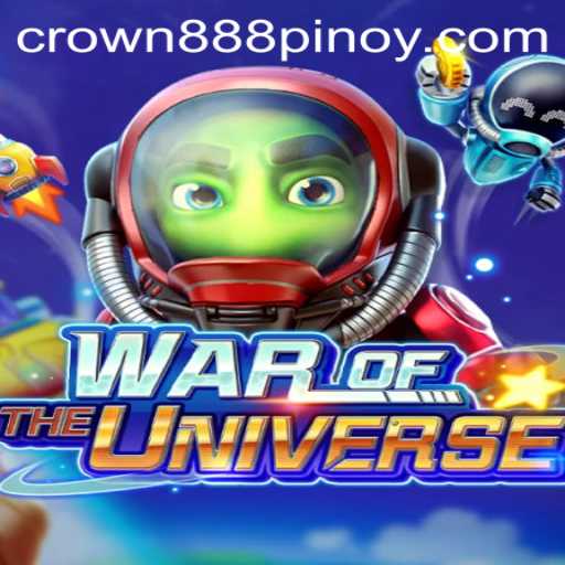 WAROFTHEUNIVERSE: Dominating the Cosmos with CROWN 888 PH